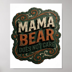 Póster Hermosa MAMA OSO NARANJA NO SE IMPORTA