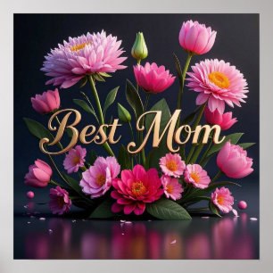 Póster Hermosas Flores Rosa Mejor Mamá Que Nunca Bouquet