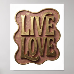 Póster Hermoso diseño personalizado Gold LIVE LOVE