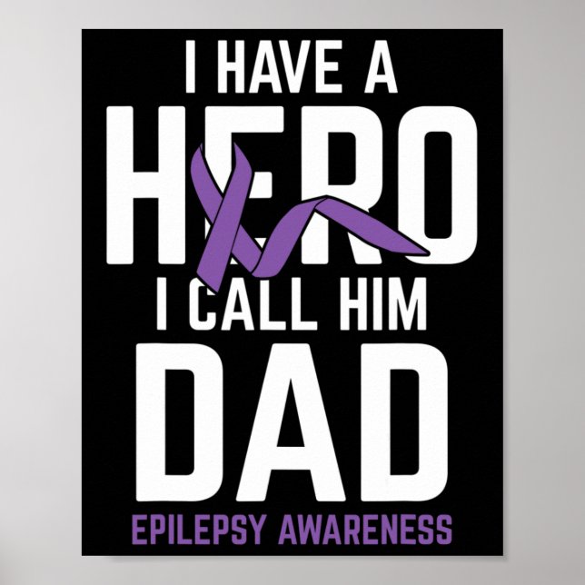 Póster Hero Dad Epilepsia Epilepsia Epilepsia Awareness E (Frente)