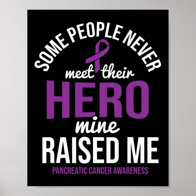 Póster Hero me crió Pancreatic Cancer Awareness Pancrea (Frente)