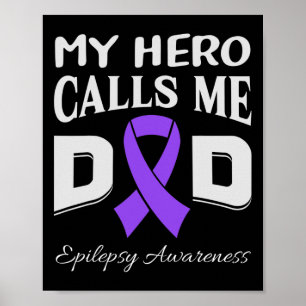 Póster Hero Me Llama Dad Epilepsy Awareness Purple Ribbon