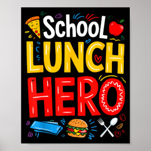 Póster Héroe del almuerzo escolar trabajadores de cafeter