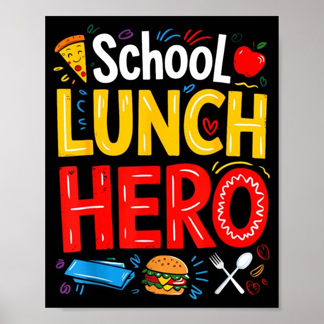 Póster Héroe del almuerzo escolar trabajadores de cafeter (Frente)
