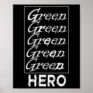 Póster Héroe Verde - Para La Protección Del Medio Ambient