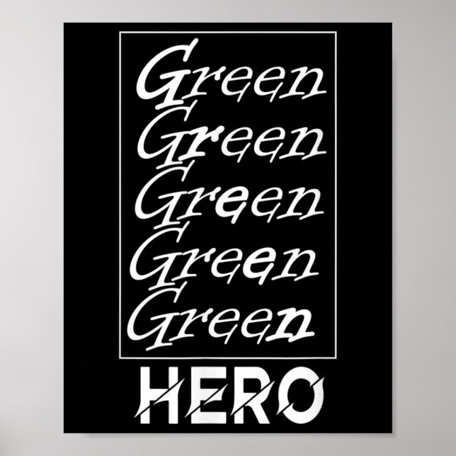 Póster Héroe Verde - Para La Protección Del Medio Ambient (Frente)