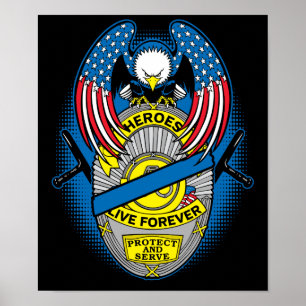 Póster Héroes de la policía viven por siempre como distin