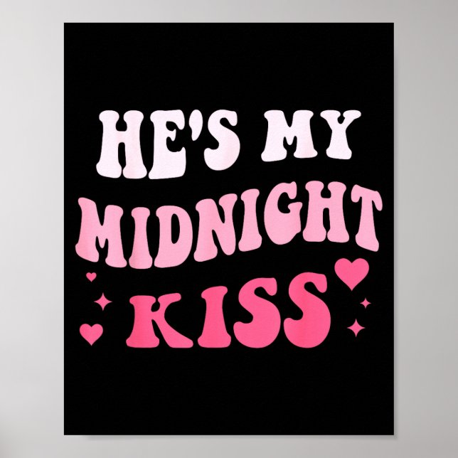 Póster He's My Midnight Kiss Saying Romantic Couple New Y (Frente)