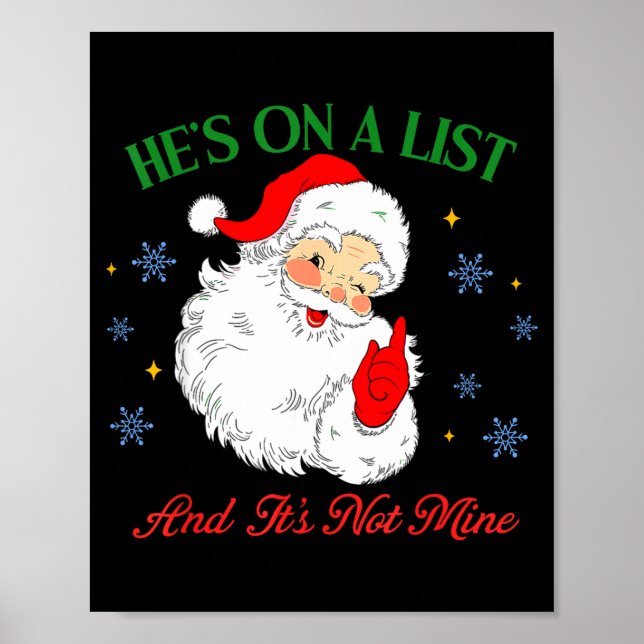 Póster He's On The List Not Mine Santa Funny Christmas  (Frente)