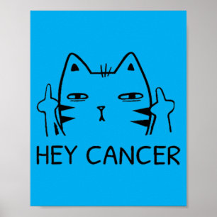 Póster Hey Cancer F Gato Divertido Dedo Medio