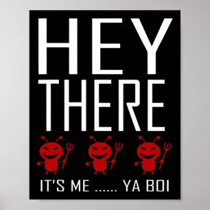 Póster Hey, Demons, me es Ya boi Caza Fun Ghost G