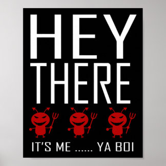 Póster Hey, Demons, me es Ya boi Caza Fun Ghost G
