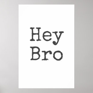 Póster "Hey hermano" Boys Room Wall Art