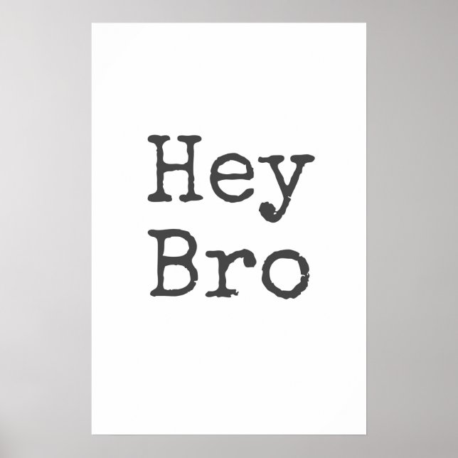 Póster "Hey hermano" Boys Room Wall Art (Frente)