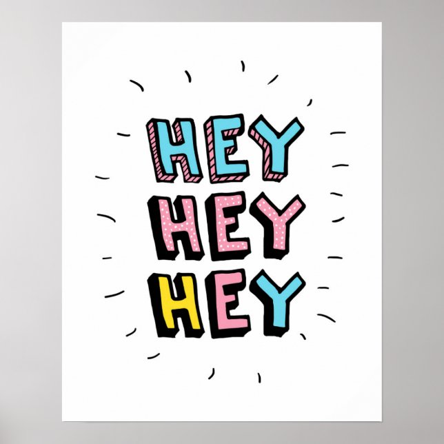Póster Hey Hey Hey Hey (Frente)