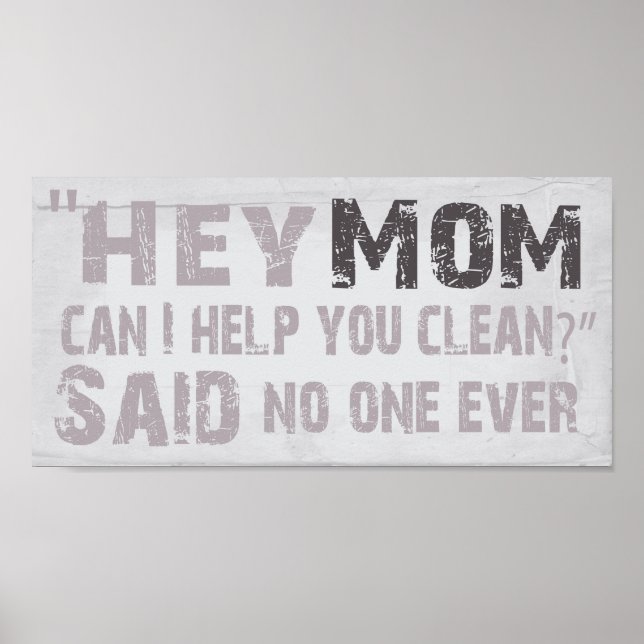 Póster "Hey Mom" Poster (Frente)
