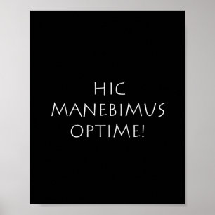 Póster Hic manebimus optime