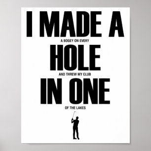 Póster Hice un hoyo en uno Camiseta divertida de golf Reg