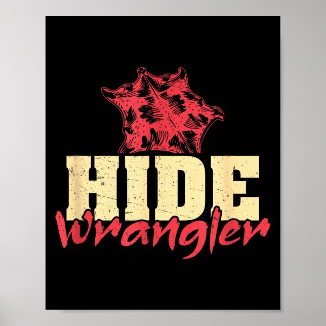 Póster Hide Wrangler Funny Leatherworking A Leathercrafte (Frente)