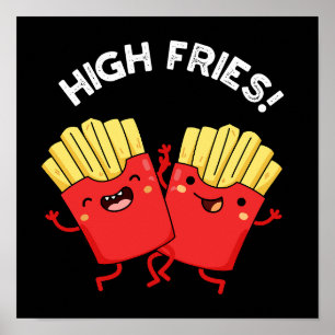 Póster High Fries Amigo Gracioso Pun Dark BG