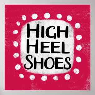 Póster High Heel Shoes Poster Wall Art