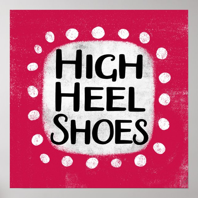Póster High Heel Shoes Poster Wall Art (Frente)