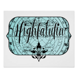 Póster Highfalutin - Vieja jerga de moda