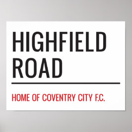 Póster Highfield Road Stadium Street Sign