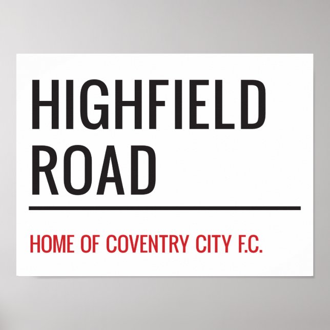 Póster Highfield Road Stadium Street Sign (Frente)