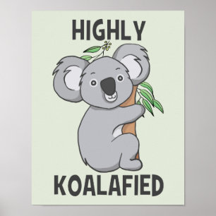 Póster Highly Koalafied Koala