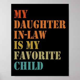 Póster Hija-cuñada es mi favorita hija de padres gracioso