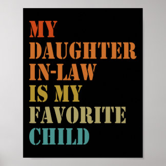 Póster Hija-cuñada es mi favorita hija de padres gracioso