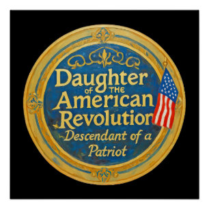 Póster Hija de la Revolución Americana Descendiente Patri