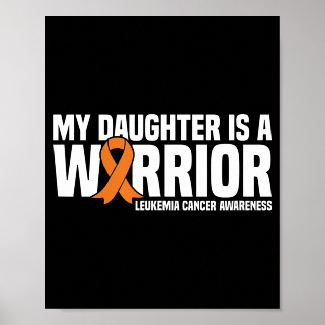 Póster Hija guerrera Naranja Ribbon Leukemia Cáncer Awa (Frente)