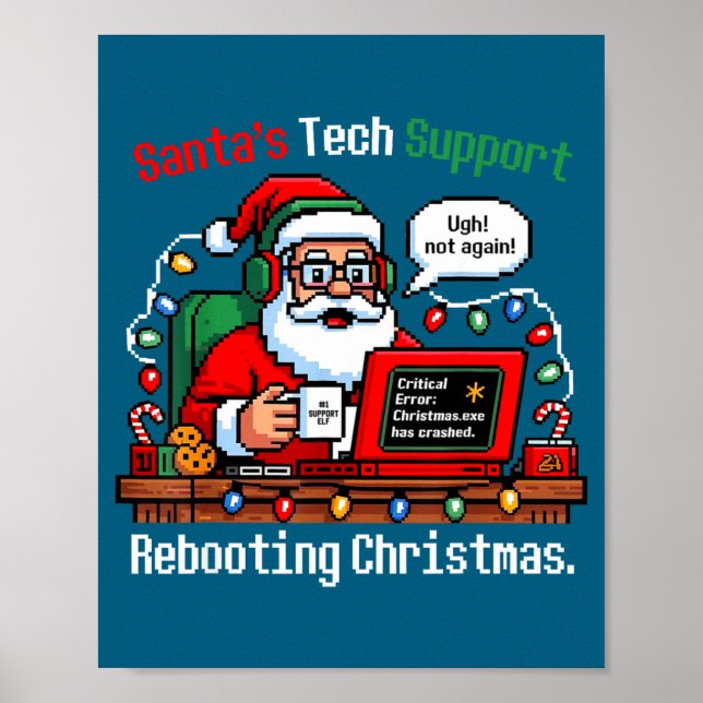 Póster Hilarious Santa s Support Tech Rebooting IT Comput (Frente)