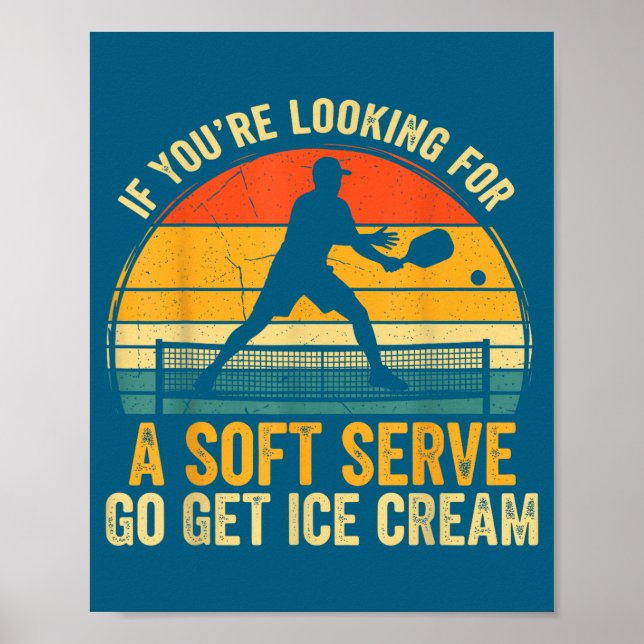 Póster Hilarious You're If Looking Soft Player Serve Pick (Frente)