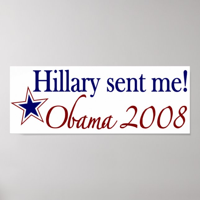 Póster ¡Hillary Me Envió! (Obama 2008) (Frente)