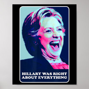 Póster Hillary tenía razón acerca de todo lo que Hillary 