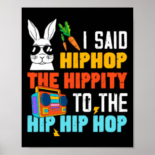 Póster Hip Hop Hippity Funny Easter Bunny Boys Chicas