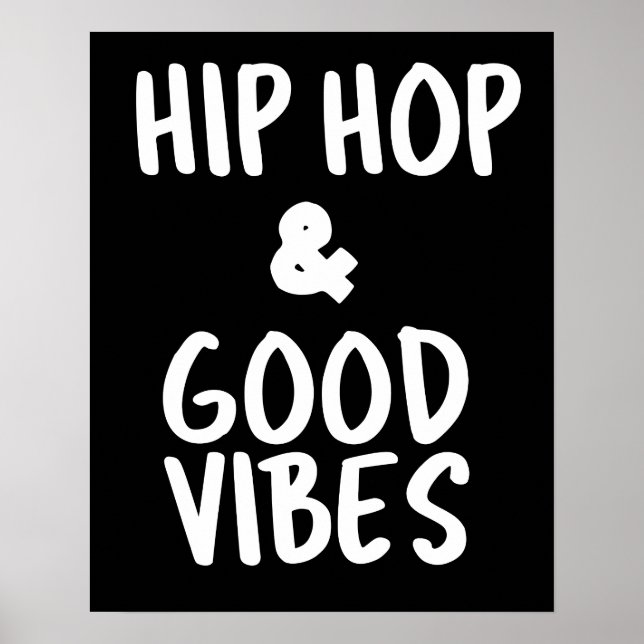 Póster Hip Hop y Good Vibes Wall Art Poster (Frente)