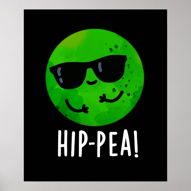 Póster Hip-pea Graciosa Hip Pea Pun Dark BG (Frente)