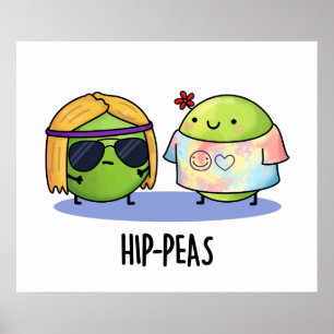 Póster Hip-peas Funny Hippie Peas Pun