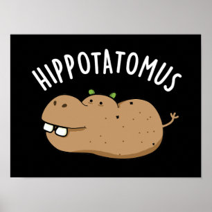 Póster Hip-potato-mus Funny Hippo Pun Dark BG