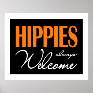 Póster Hippies siempre bienvenidos