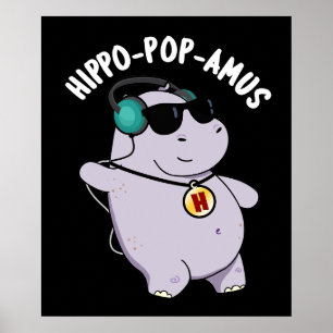 Póster Hippo-pop-amus Graciosa música pop Hippo Pun Dark