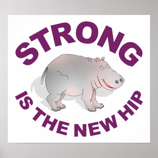 Póster Hippo, Strong es la nueva cadera (Frente)