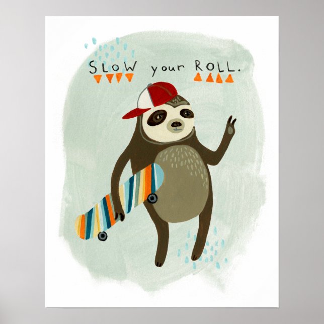 Póster Hipster Sloth | Slow Your Roll (Frente)