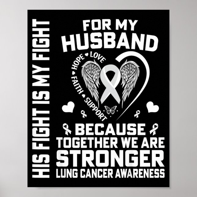 Póster His Fight Is My Fight For My Husband - Lung Cancer (Frente)