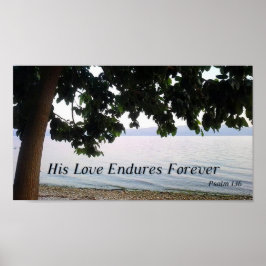 Póster His Love Endures Forever Psalm 136 
