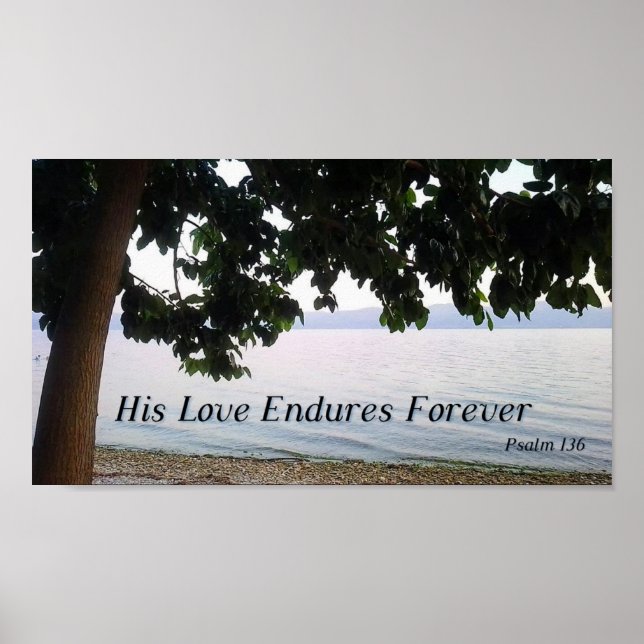 Póster His Love Endures Forever Psalm 136  (Frente)